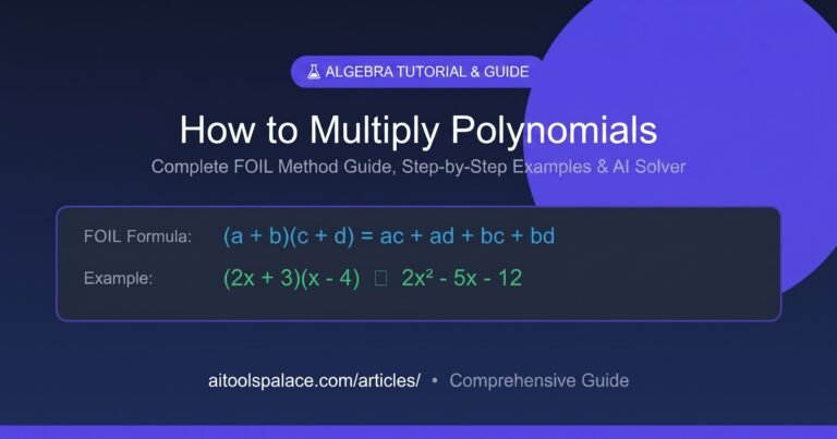 How to Multiply Polynomials (FOIL Method Guide)