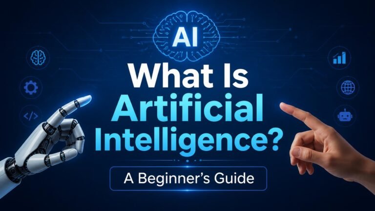 What Is Artificial Intelligence? A Beginner’s Guide: